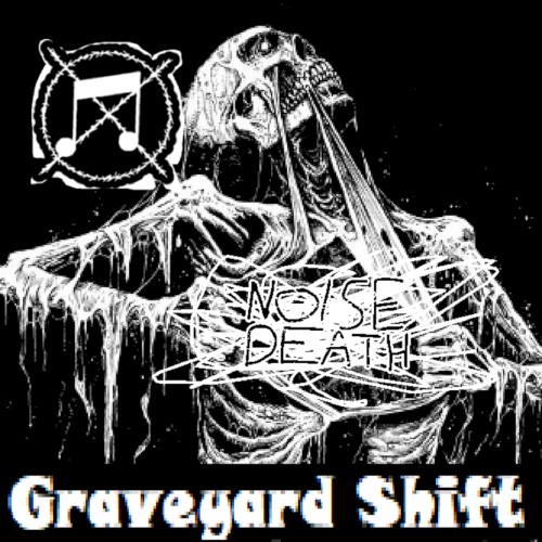 Graveyard Shift