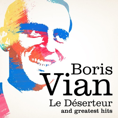 Le Déserteur and Greatest Hits