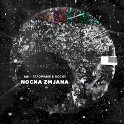 NOCNA ZMjANA