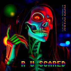 R U Scared