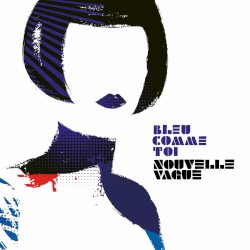 Bleu comme toi