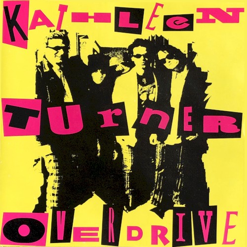 Kathleen Turner Overdrive