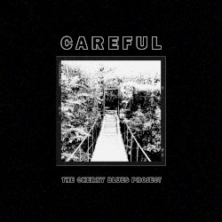 Careful