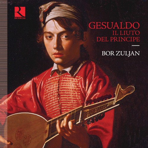Gesualdo: Il liuto del principe