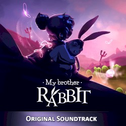My Brother Rabbit Original Soundtrack