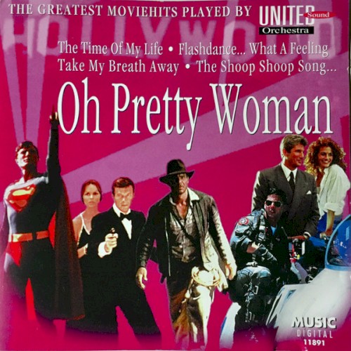Oh Pretty Woman: The Greatest Movie Hits