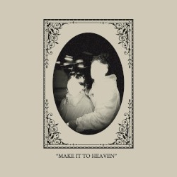 make it to heaven
