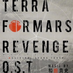 TERRAFORMARS REVENGE O.S.T