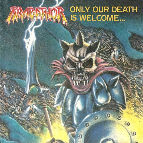 Only Our Death Is Welcome...