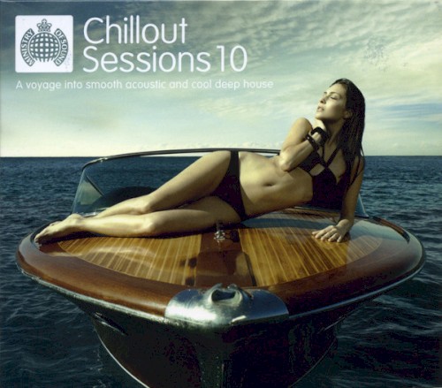 Ministry of Sound: Chillout Sessions 10