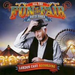 All the Fun of the Fair (London Cast Recording)