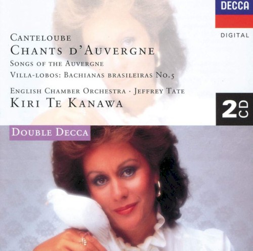 Canteloube: Chants d'Auvergne / Villa-Lobos: Bachianas Brasileiras No. 5