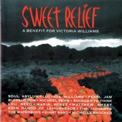Sweet Relief: A Benefit for Victoria Williams