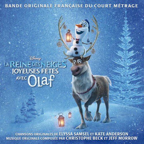 La reine des neiges - Joyeuses fêtes avec Olaf