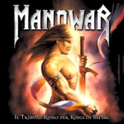 Manowar - Russian Tribute