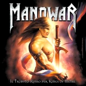 Manowar - Russian Tribute