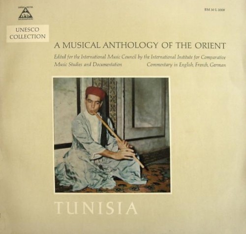 Tunisia: A Musical Anthology of the Orient