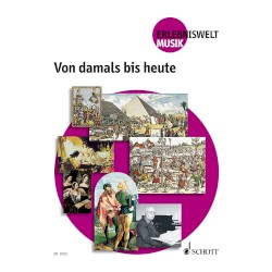 Erlebniswelt Musik - Von damals bis heute