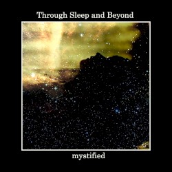 Through Sleep and Beyond