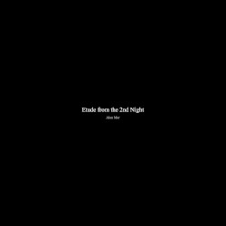 Etude From the 2nd Night