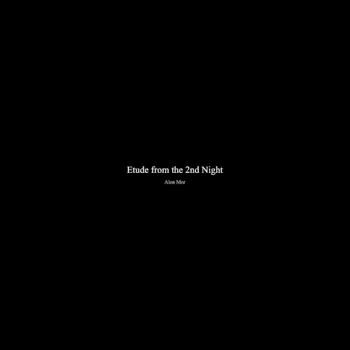Etude From the 2nd Night