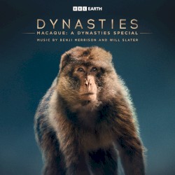 Macaque: A Dynasties Special (Original Television Soundtrack)