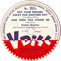 Put Your Dreams Away for Another Day / And Then You Kissed Me / I’ll Be Seeing You / Someone to Love