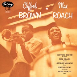 Clifford Brown and Max Roach