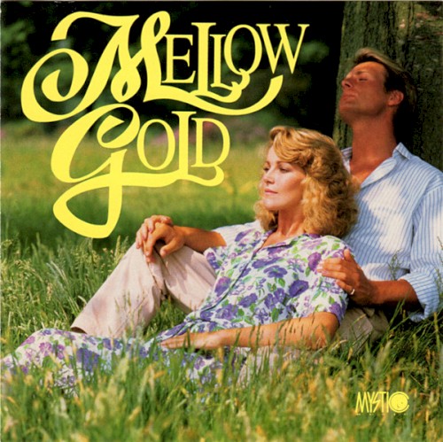 Mystic Music Presents: Mellow Gold