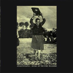 Αναστενάρια: Music of the Fire Walkers