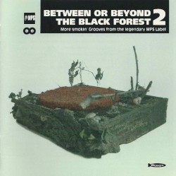 Between or Beyond the Black Forest, Volume 2