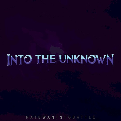 Into the Unknown
