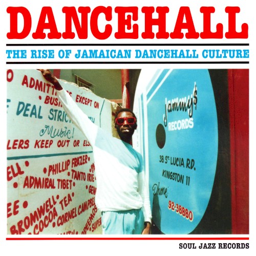 Dancehall: The Rise of Jamaican Dancehall Culture