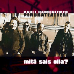 Mitä sais olla?