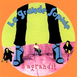 La Grande Sophie s'agrandit