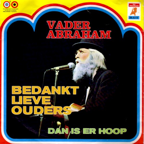 Bedankt lieve ouders / Dan is er hoop