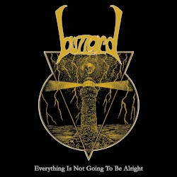 Everything Is Not Going To Be Alright