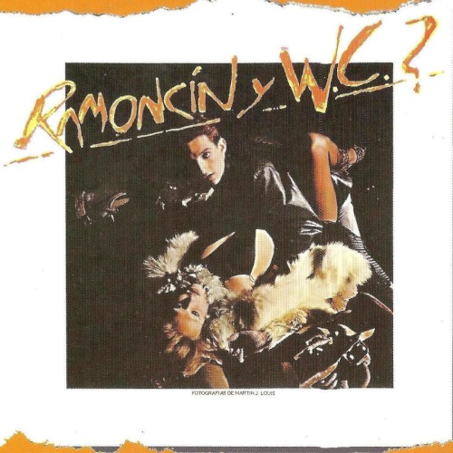Ramoncín y W.C.?