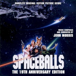 Spaceballs: Complete Original Motion Picture Score