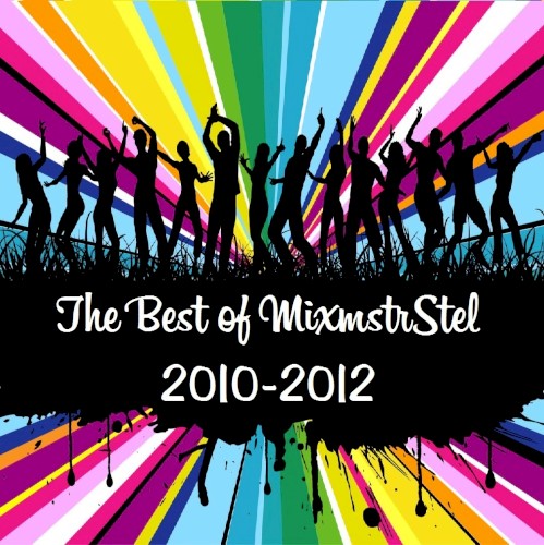 The Best of MixmstrStel: 2010–2012