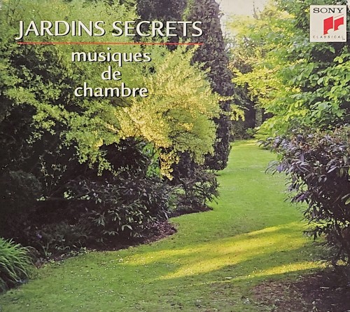 Jardins secrets : Musiques de chambre