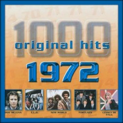 1000 Original Hits: 1972
