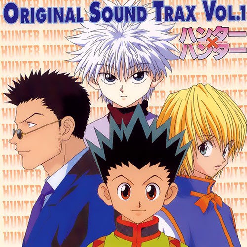 HUNTER x HUNTER Original Sound Trax Vol.1