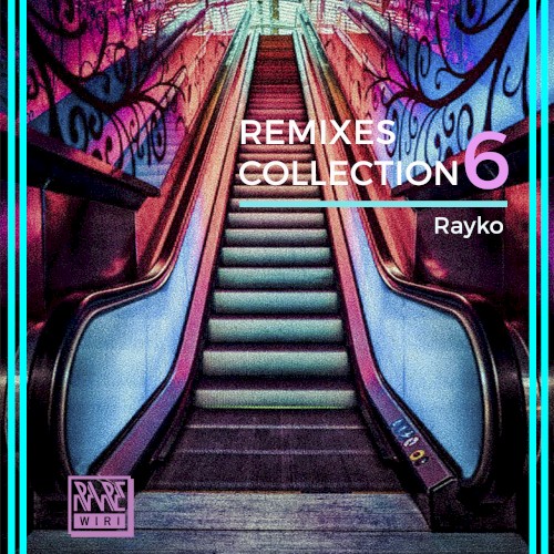 Remixes Collection, Vol. 6