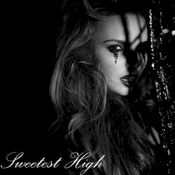 Sweetest High