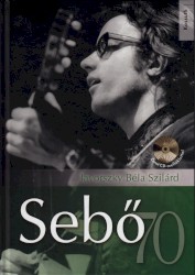 Sebő 70