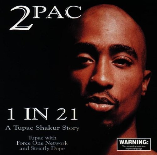 1 in 21: A Tupac Shakur Story