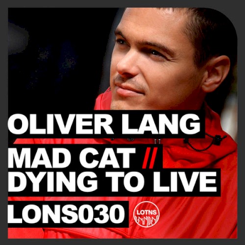Mad Cat / Dying To Live