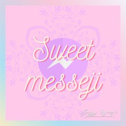 Sweet Messeji