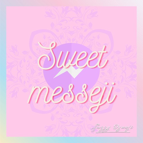 Sweet Messeji